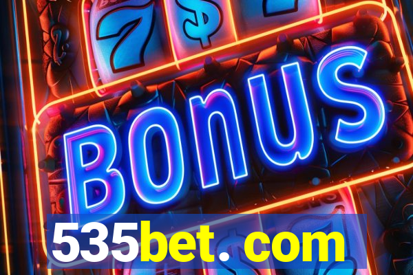 535bet. com